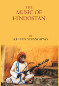 THE MUSIC OF HINDOSTAN - Gyan Books