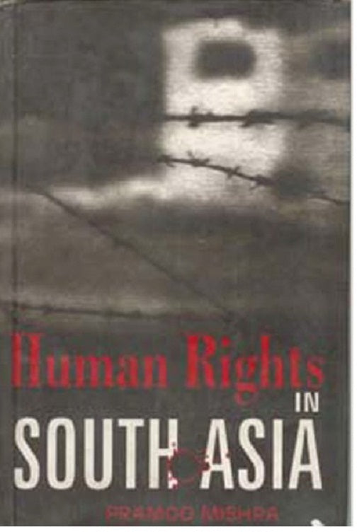 Human Rights in South Asia - Gyan Books