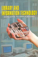 Library and Information Technology: Concepts to Applications - Gyan Books