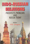 Indo-Russian Relations: Prospects, Problems and Russia Today - Gyan Books
