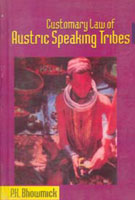 Customary Law of Austric Speaking Tribes - Gyan Books