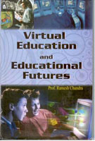 Virtual Education and Educational Futures - Gyan Books