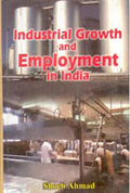 Industrial Growth and Employment in India - Gyan Books