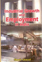 Industrial Growth and Employment in India - Gyan Books