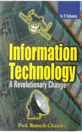 Information Technology: a Revolutionary Change (Economic and Political Dimensions of Information Age) Vol. 3rd - Gyan Books