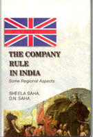 The Company Rule in India: Some Regional Aspects - Gyan Books