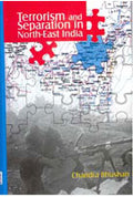 Terrorism and Separation in North-East India - Gyan Books