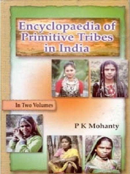 Encyclopaedia of Primitive Tribes in India Vol. 2nd - Gyan Books