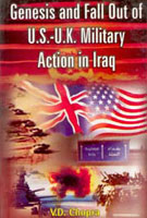 Genesis and Fall Out of U.S.-U.K. Military Action in Iraq - Gyan Books