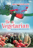Be a Vegetarian - Gyan Books