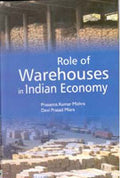 Role of Warehouses in Indian Economy - Gyan Books