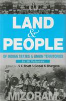 Land and People of Indian States & Union Territories (Mizoram) Vol. 19th - Gyan Books