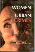 Women and Urban Crimes - Gyan Books