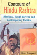 Contour of Hindu Rashtra Hindutva, Sangh Parivar and Contemporary Politics - Gyan Books