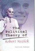 The Political Theory of Robert Nozick - Gyan Books