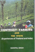 Contact Farming and the State: Experiences of Thailand and India - Gyan Books