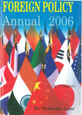 Forign Policy Annual 2006 (1 January 2005 to 30 June 2005) Vol. 1st - Gyan Books