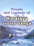 People and Legends of Himalaya and the Ganga - Gyan Books