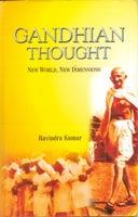Gandhian Thought: New World New Dimensions - Gyan Books