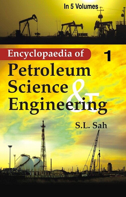 Encyclopaedia of Petroleum Science and Engineering (Seismic Noise and Multiple Attentuation, Deconvolution and Velocity Analysis and Statics Corrections) Vol. 15th - Gyan Books