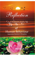 Reflection of Human Behaviour Impression Emotion and Perception - Gyan Books