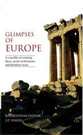 Glimpses of Europe: a Crucible of Winning Ideas, - Gyan Books