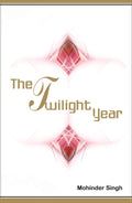 The Twilight Years - Gyan Books