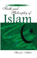 Faith and Philosophy of Islam - Gyan Books