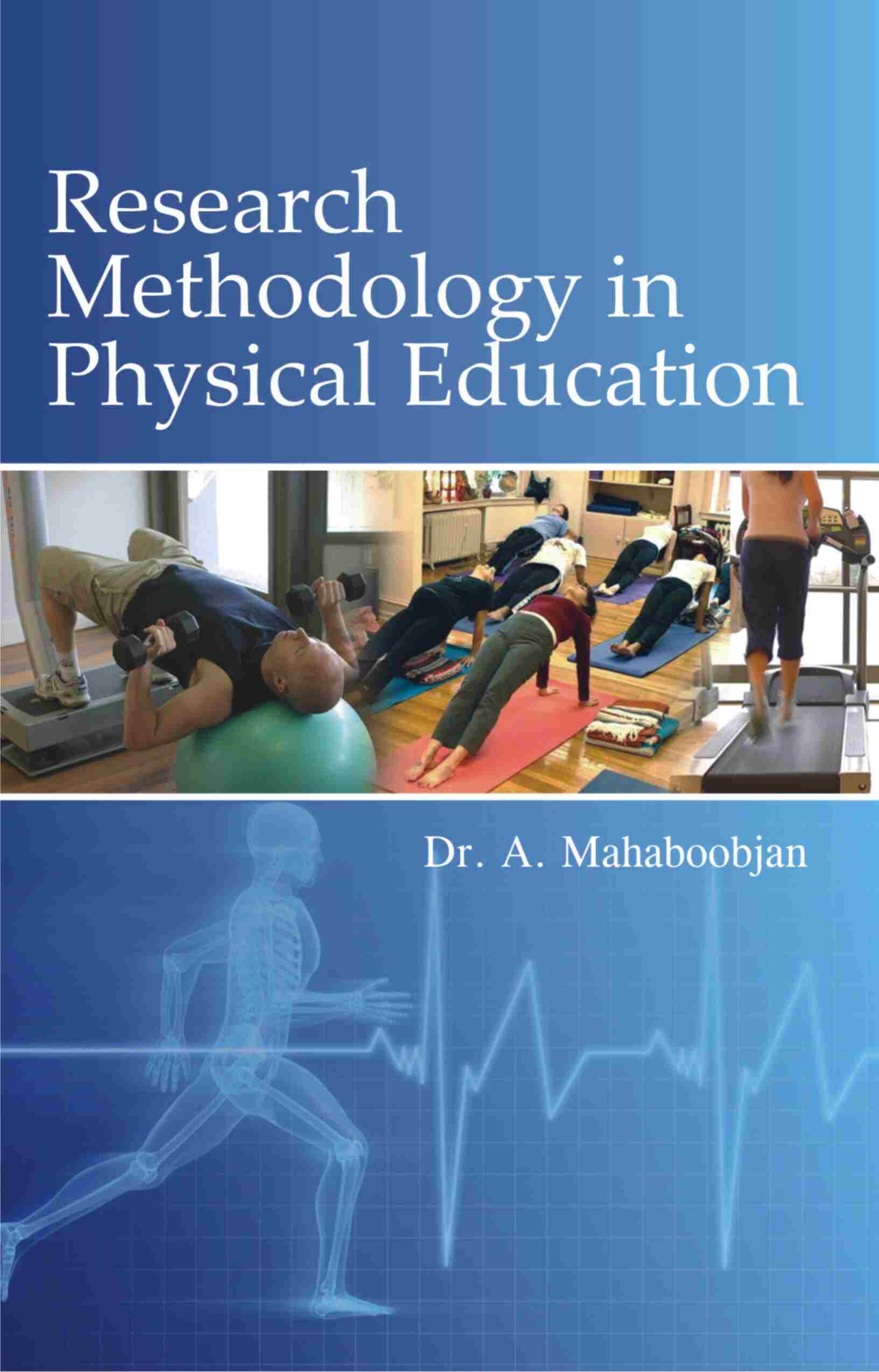 Research Methodology in Physical Education - Gyan Books