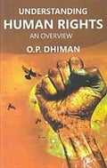 Understanding Human Rights: an Overview - Gyan Books
