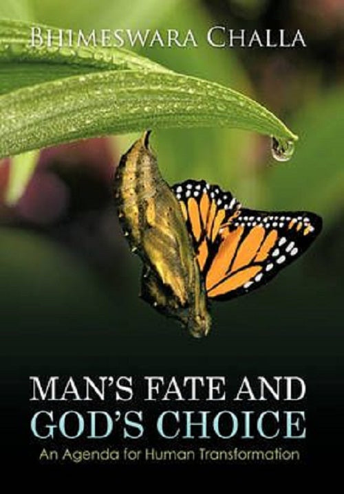 Man's Fate and God's Choice an Agenda For Human Transformation - Gyan Books