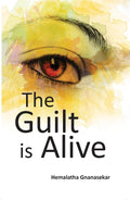 The Guilt Is Alive - Gyan Books