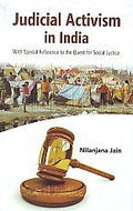 Judicial Activism in India With Special Reference to the Quest - Gyan Books