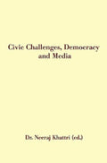 Civic Challenges, Democracy and Media - Gyan Books