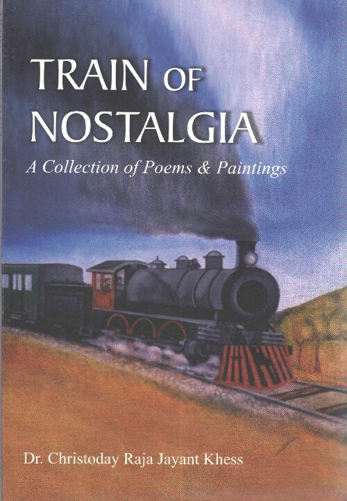 Train of Nostalgia: a Collection of Poems & Paintings - Gyan Books