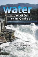 Water: Impact of Dams On Its Qualities - Gyan Books