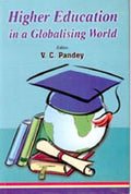 Higher Education in a Globalising World - Gyan Books