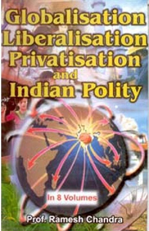 Globalisation, Liberalisation, Privatisation and Indian (Environment) Vol. 8th - Gyan Books