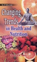Changing Trends in Health and Nutrition 4 Vols. Set - Gyan Books