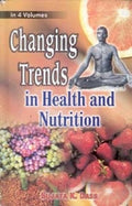 Changing Trends in Health and Nutrition (Childhood Nutrition and Academic Progress) Vol. 4th - Gyan Books