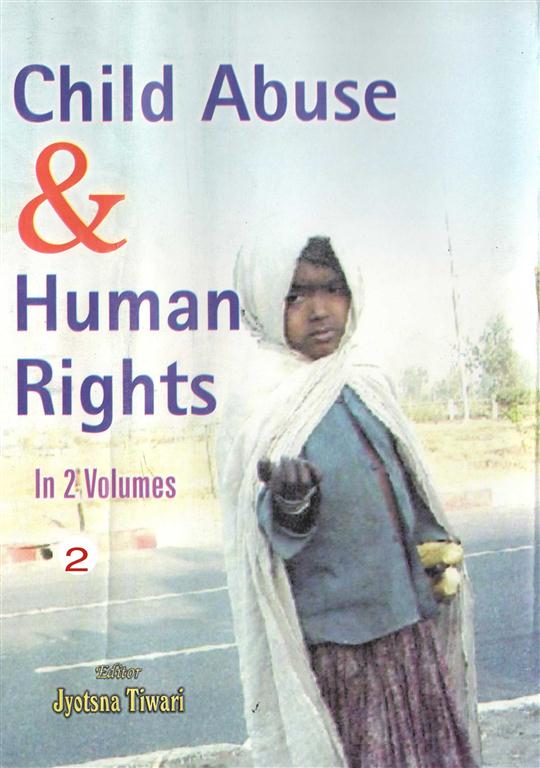 Child Abuse and Human Rights (Child and Human Rights) Vol. 2nd - Gyan Books