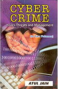 Cyber Crime: Issues, Threats and Management Vol. 1st - Gyan Books