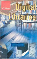 Digital Libraries 3 Vols. Set - Gyan Books