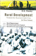 Rural Development: Towards Sustainability (Rural Empowerment) Vol. 1st - Gyan Books