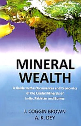 Mineral Wealth a Guide to the Occurrence Vol. 2nd - Gyan Books