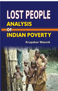 Lost People: Analysis of Indian Poverrty - Gyan Books