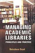 Managing Academic Libraries - Gyan Books