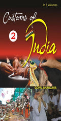 Customs of India: (Central: Madhya Pradesh, Chhattisgarh, Uttar Pradesh and Uttrakhand) Vol. 3rd - Gyan Books