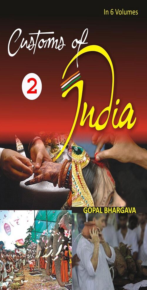 Customs of India: (Central: Madhya Pradesh, Chhattisgarh, Uttar Pradesh and Uttrakhand) Vol. 3rd - Gyan Books