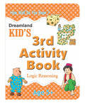 Dreamland Kid's 3rd Activity Book - Logic Reasoning
